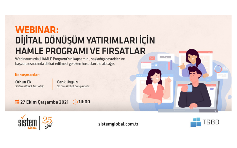"Dijital Dönüşüm Yatırımları için Hamle Programı ve Fırsatlar" Webinarımıza Davetlisiniz!
