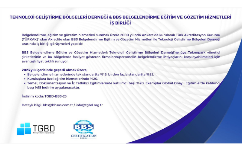 Teknoloji Geliştirme Bölgeleri Derneği & BBS Belgelendirme Eğitim ve Gözetim Hizmetleri İş Birliği Hak.