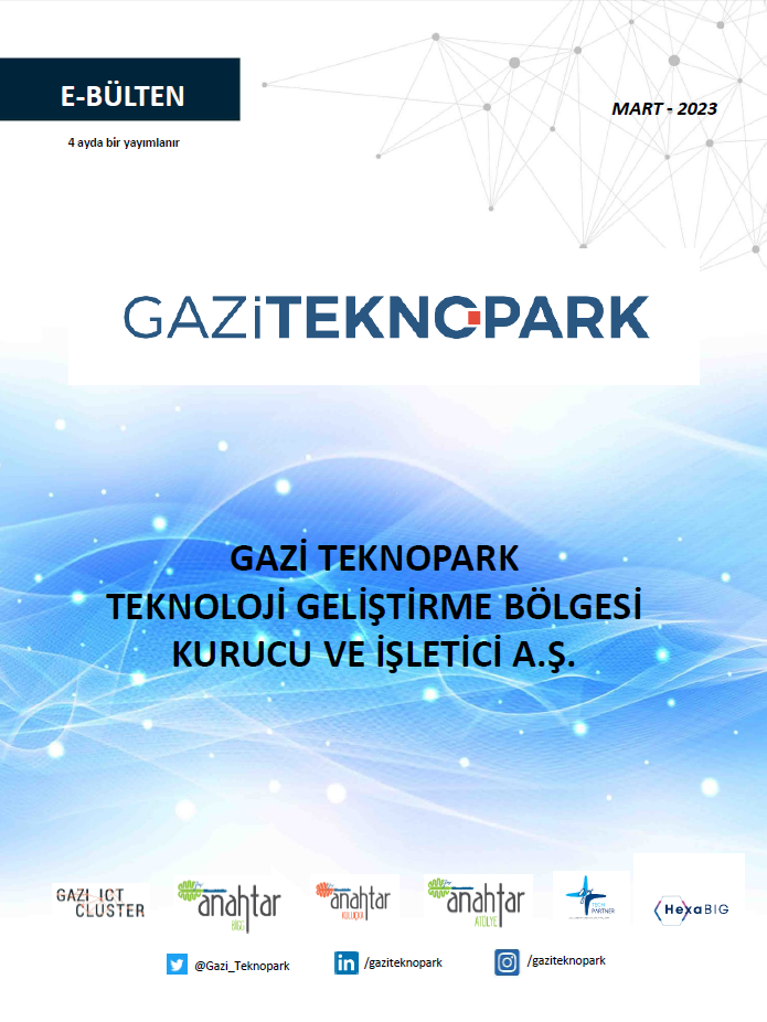 Gazi Teknopark Mart 2023 E-Bülten 