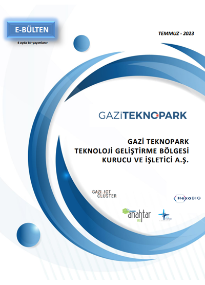 Gazi Teknopark E-Bülten 6.Sayı