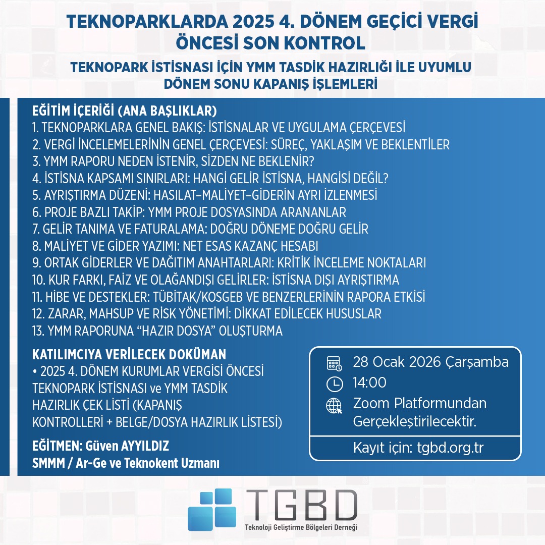 Teknoparklarda 2025 4. Dönem Geçici Vergi Öncesi Son Kontrol Eğitimi